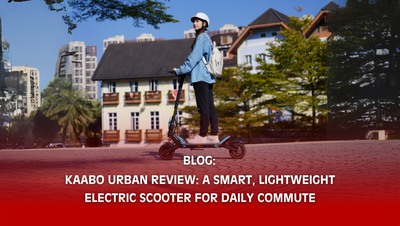 Kaabo Urban Review: A Smart, Lightweight Electric Scooter for Daily Commute