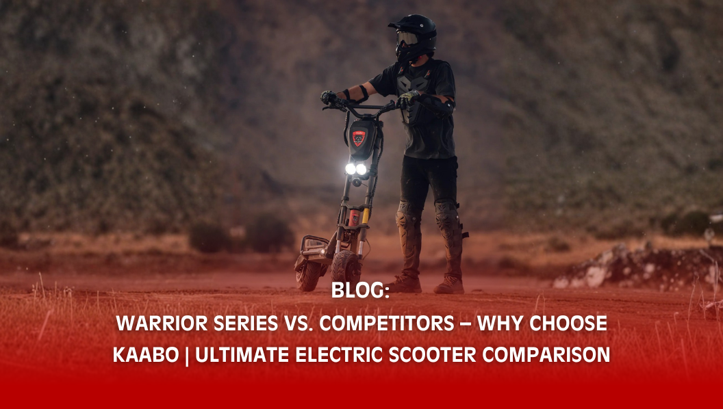 Warrior Series vs. Competitors – Why Choose Kaabo | Ultimate Electric Scooter Comparison