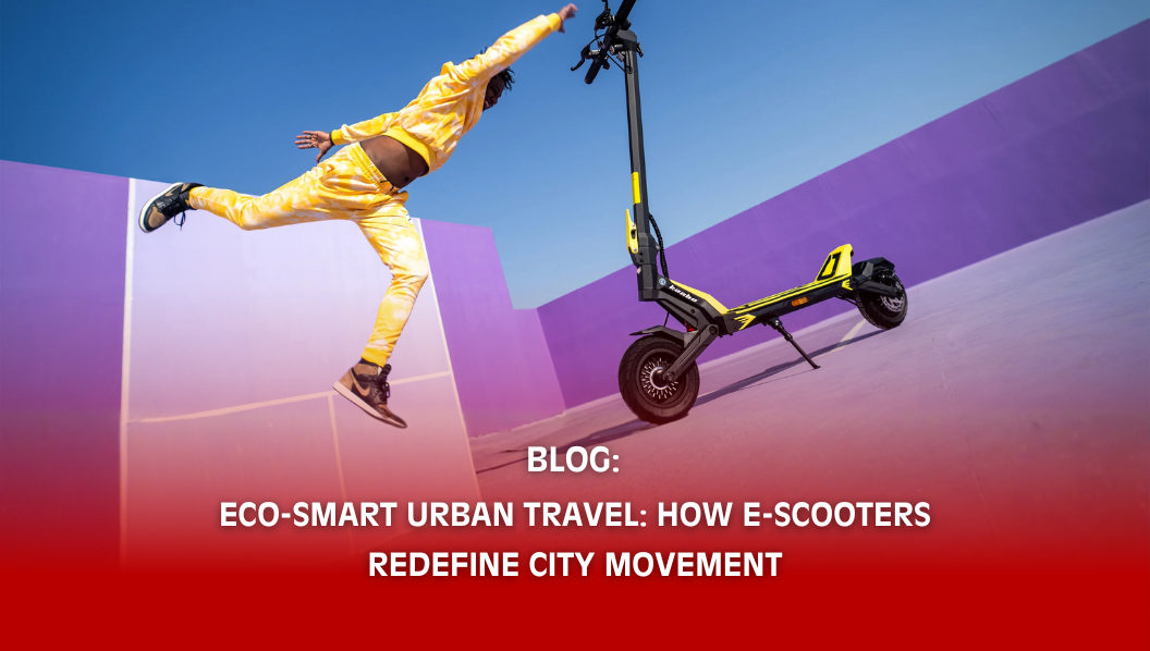 Eco-Smart Urban Travel: How E-Scooters Redefine City Movement
